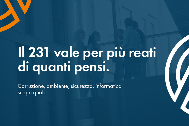 D.Lgs. 231: cos'è, a chi si applica e perché molte aziende sottovalutano il proprio rischio